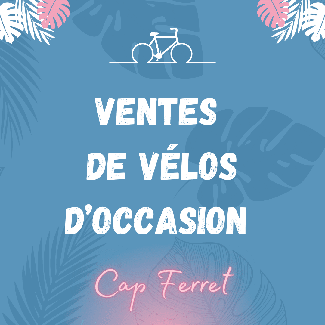 achat de vélo d'occasion cap ferret